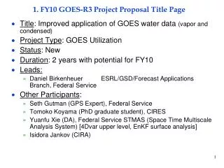 1. FY10 GOES-R3 Project Proposal Title Page