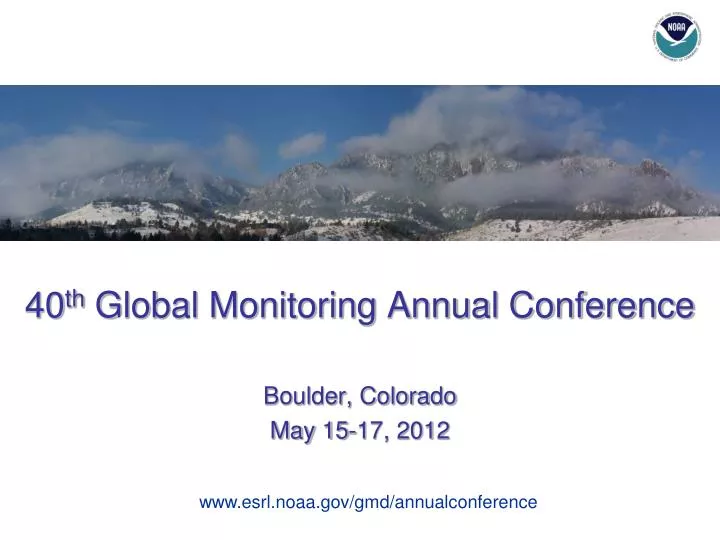 40 th global monitoring annual conference