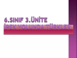 6 sinif 3 n te pek yolunda t rkler