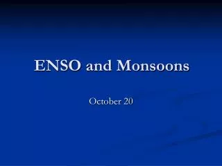 ENSO and Monsoons