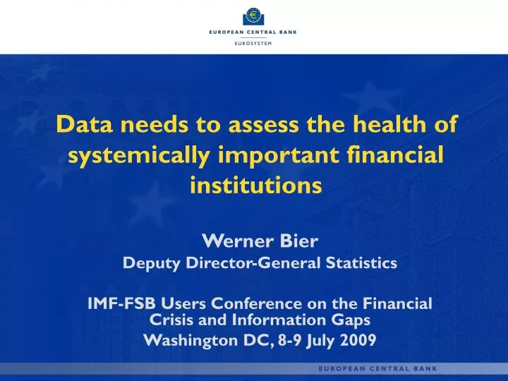 data needs to assess the health of systemically important financial institutions