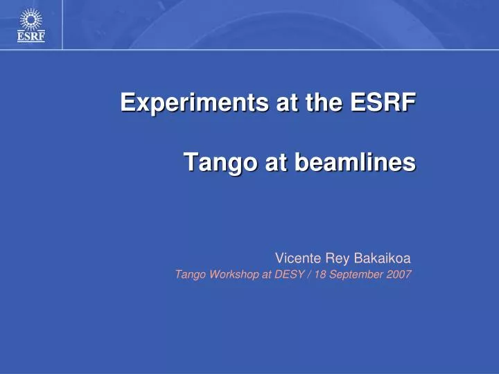 experiments at the esrf tango at beamlines