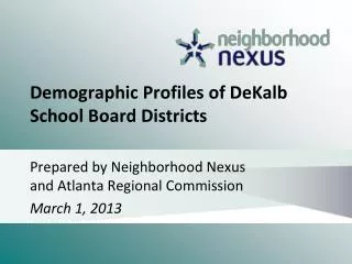 Demographic Profiles of DeKalb School Board Districts