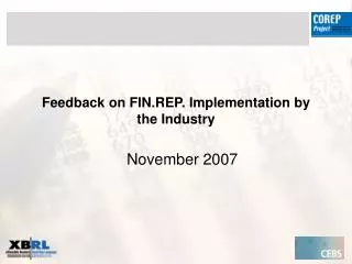 Feedback on FIN.REP. Implementation by the Industry