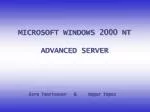 MICROSOFT WINDOWS 2000 NT ADVANCED SERVER - slide 1