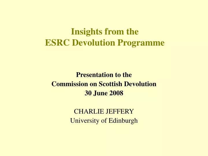 insights from the esrc devolution programme