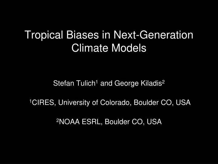 tropical biases in next generation climate models