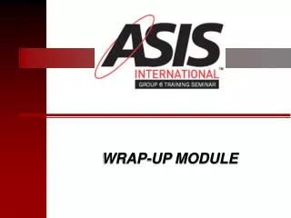 WRAP-UP MODULE