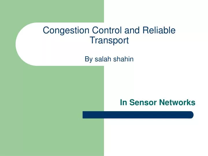 congestion control and reliable transport by salah shahin