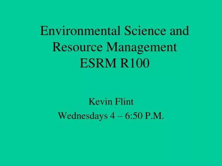 environmental science and resource management esrm r100