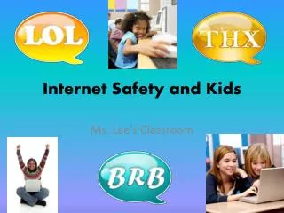 Internet Safety and Kids