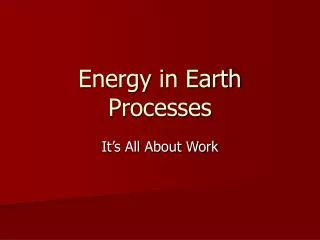 Energy in Earth Processes