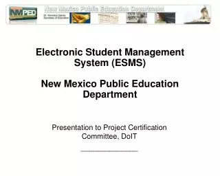 Electronic Student Management System (ESMS) New Mexico Public Education Department