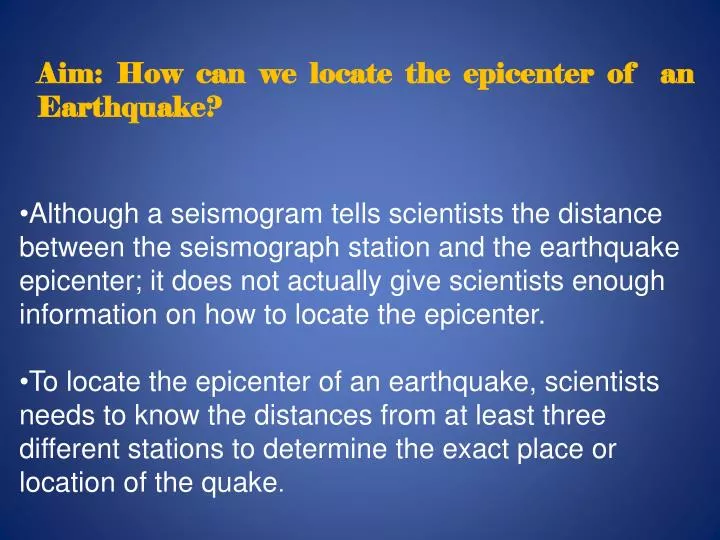 aim how can we locate the epicenter of an earthquake