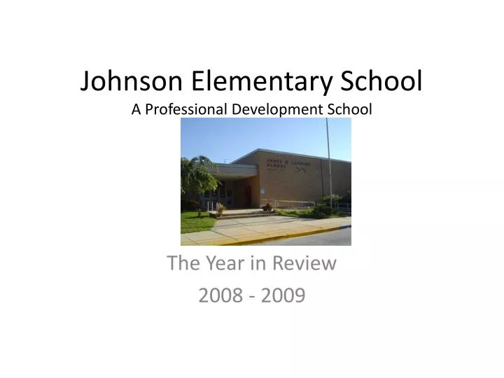 johnson elementary school a professional development school