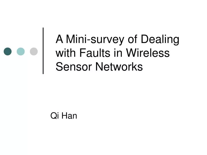 a mini survey of dealing with faults in wireless sensor networks