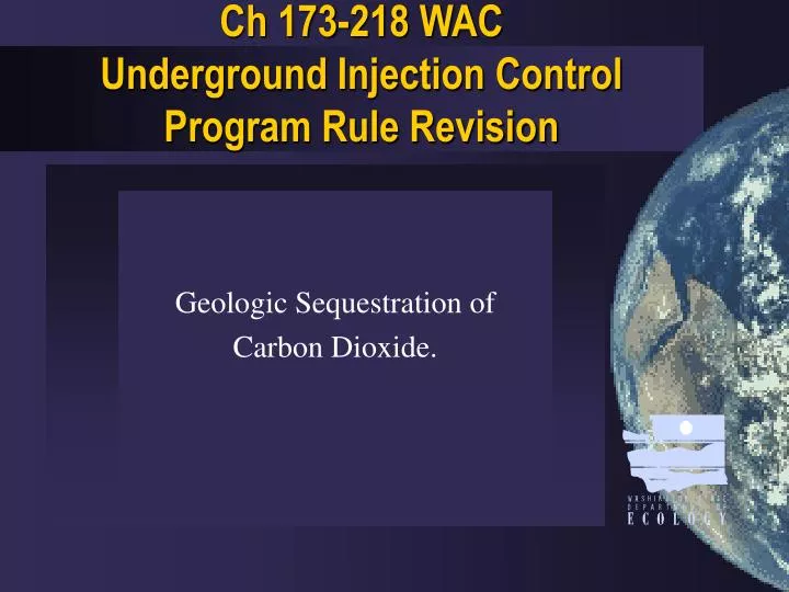 ch 173 218 wac underground injection control program rule revision