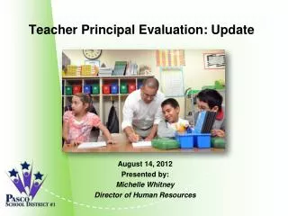 Teacher Principal Evaluation: Update