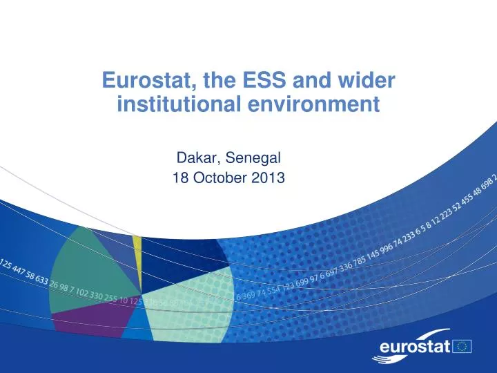 eurostat the ess and wider institutional environment