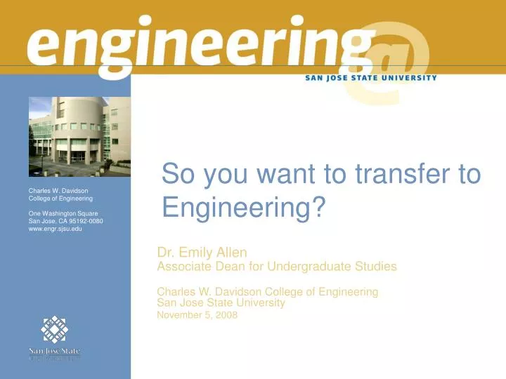 so you want to transfer to engineering