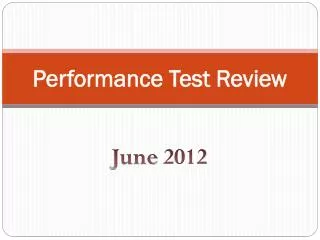 Performance Test Review