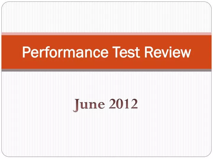 performance test review