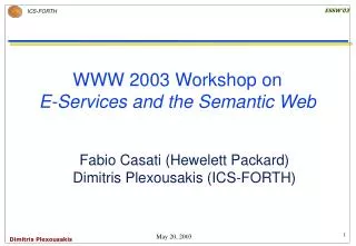 WWW 2003 Workshop on E-Services and the Semantic Web