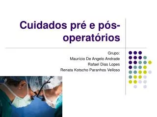 cuidados pr e p s operat rios