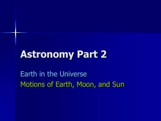 Astronomy Part 2