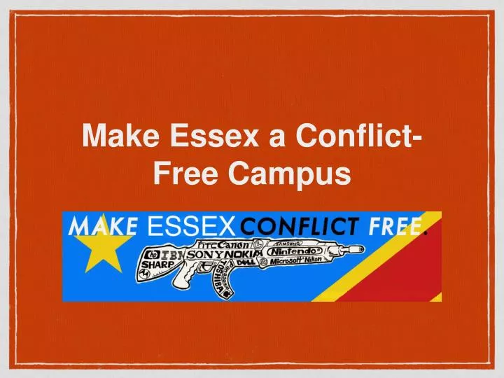 make essex a conflict free campus