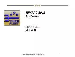 RIMPAC 2012 In Review LCDR Dalton 06 Feb 13