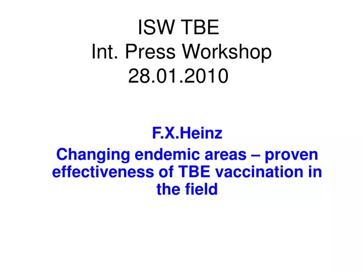 isw tbe int press workshop 28 01 2010