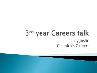 3 rd year Careers talk