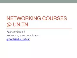Networking COURSES @ UNITN