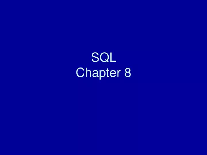sql chapter 8