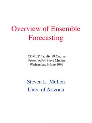 Overview of Ensemble Forecasting