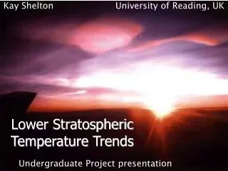 Lower Stratospheric Temperature Trends