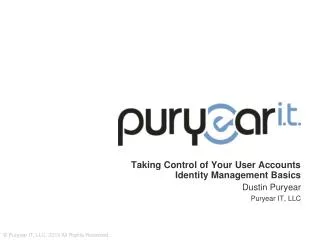 Taking Control of Your User Accounts Identity Management Basics