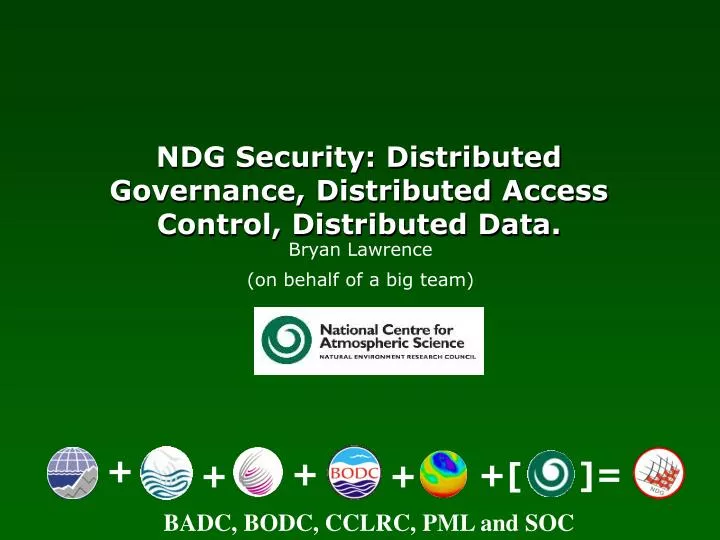 ndg security distributed governance distributed access control distributed data
