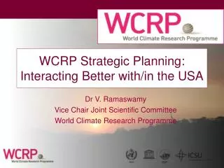 WCRP Strategic Planning: Interacting Better with/in the USA