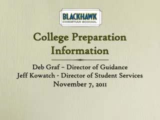 College Preparation Information