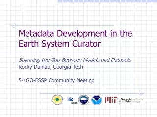 Metadata Development in the Earth System Curator