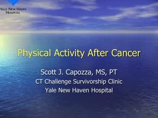 Physical Activity After Cancer