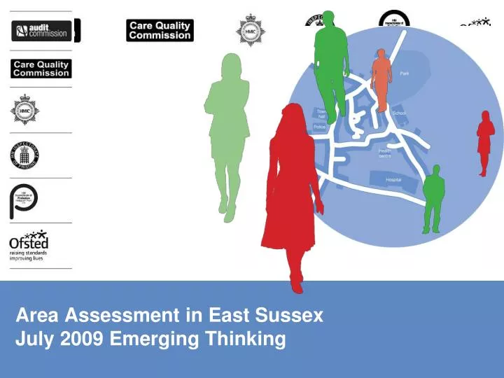 area assessment in east sussex july 2009 emerging thinking