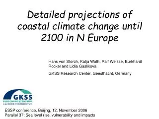 Detailed projections of coastal climate change until 2100 in N Europe