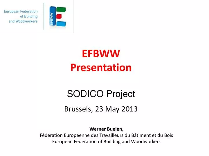 efbww presentation sodico project brussels 23 may 2013