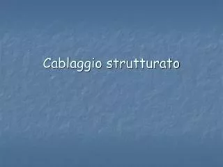 cablaggio strutturato