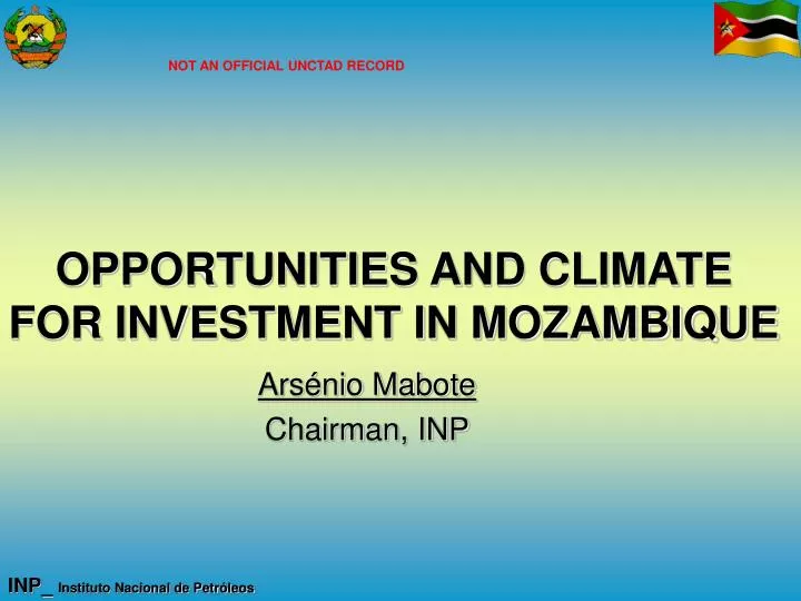 opportunities and climate for investment in mozambique