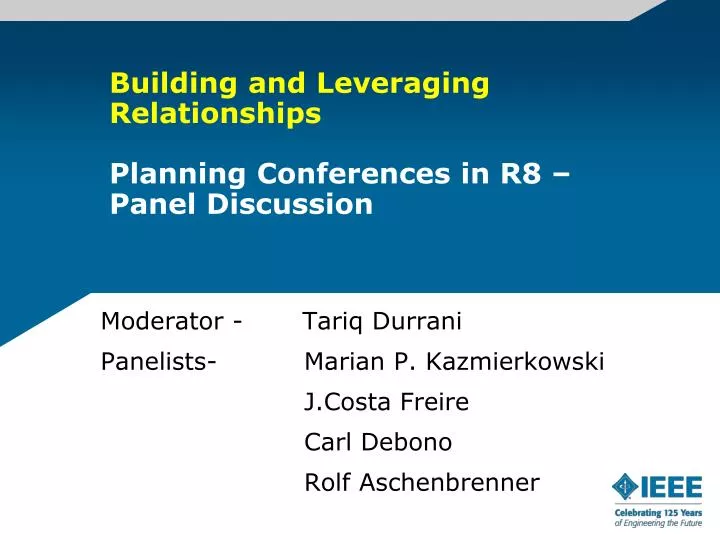 building and leveraging relationships planning conferences in r8 panel discussion