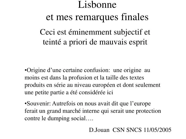 lisbonne et mes remarques finales